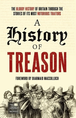 A History of Treason Paperback John Blake