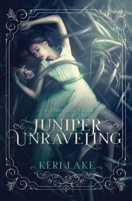Juniper Unraveling Paperback Createspace Independent Publishing Platform