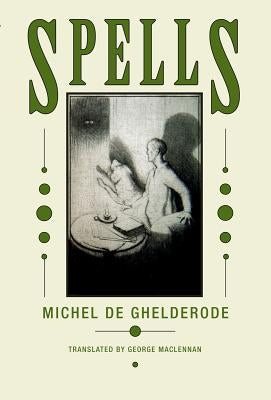 Spells Paperback Wakefield Press