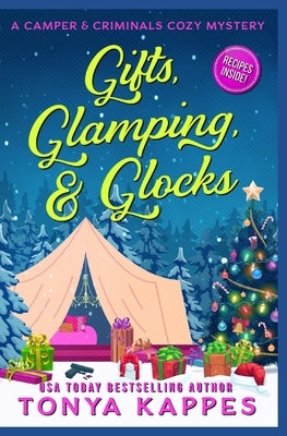 Gifts, Glamping, & Glocks Paperback Independently Published