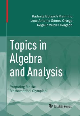 Paperback book titled "Topics in Algebra and Analysis" by Birkhauser, featuring mathematical formulas and diagrams on the cover.