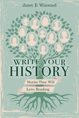 Write Your History, Stories They Will Love Reading Paperback Cedar Fort
