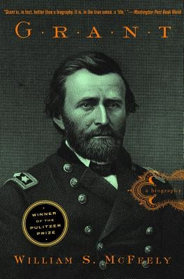 Grant (Reissue) Paperback W. W. Norton & Company