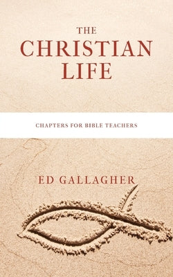 The Christian Life Paperback Indy Pub