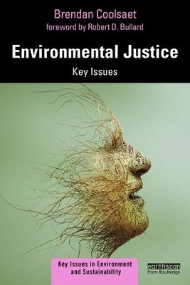 Environmental Justice: Key Issues Paperback Routledge