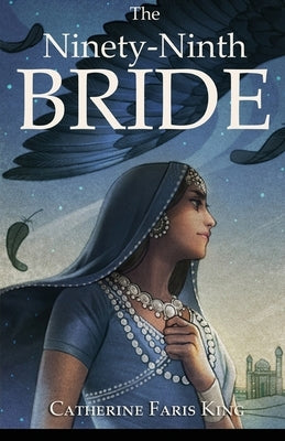 The Ninety-Ninth Bride Paperback Catherine King
