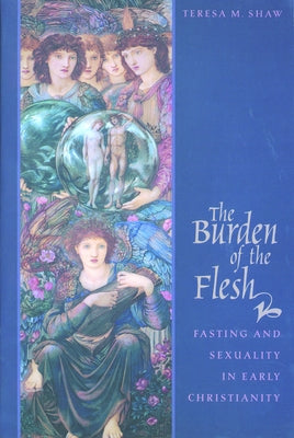 Burden of the Flesh Paperback Fortress Press
