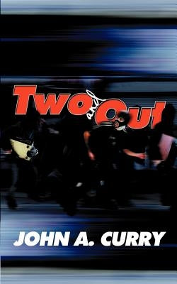 Two and Out Paperback 1st Book Library