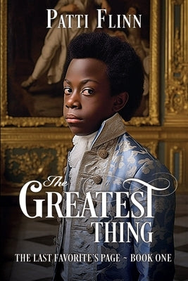 The Greatest Thing Paperback Patti Flinn