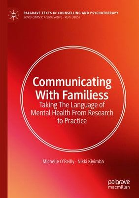 Communicating with Families: Taking the Language of Mental Health from Research to Practice Paperback Palgrave MacMillan