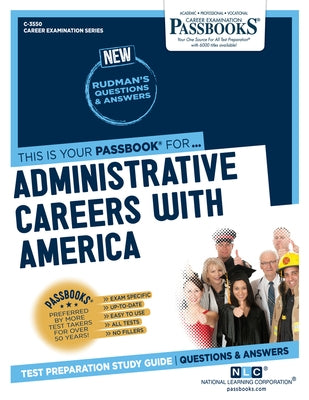 Administrative Careers with America (C-3550): Passbooks Study Guide by Corporation, National Learning