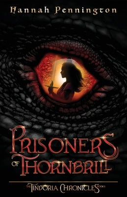 Prisoners of Thornbrill: a clean young adult portal epic fantasy adventure trilogy with siblings, magic, and dragons Paperback May It Happen Press