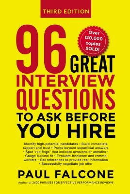 96 Great Interview Questions to Ask Before You Hire Paperback Amacom