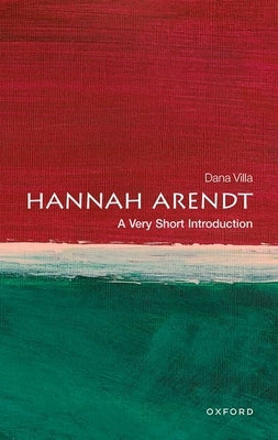 Hannah Arendt: A Very Short Introduction Paperback Oxford University Press, USA