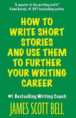 How to Write Short Stories And Use Them to Further Your Writing Career Paperback Compendium Press