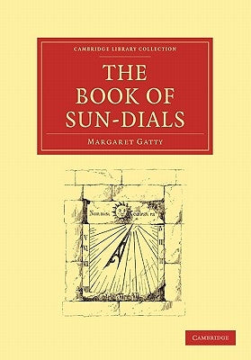 Paperback of The Book of Sun-Dials by Cambridge University Press showing the book cover with title and design elements