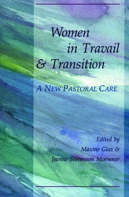 Women in Travail and Transition Paperback Fortress Press