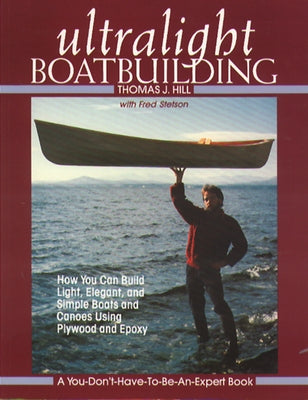 Ultralight Boatbuilding Paperback International Marine Publishing