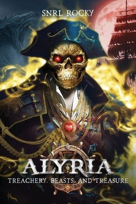 Alyria: Treachery, Beasts, and Treasure Paperback Blue Shades Publishing