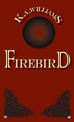 Firebird Paperback Kristen a Williams