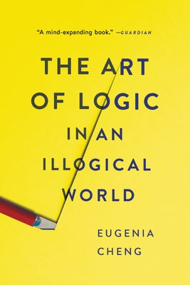 Paperback of "The Art of Logic in an Illogical World" by Basic Books, featuring the book cover design with title and author details.