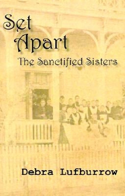 Set Apart: The Sanctified Sisters Paperback Booklocker.com