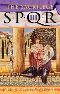 Spqr III: The Sacrilege: A Mystery Paperback St. Martins Press-3PL