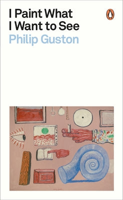 I Paint What I Want to See Paperback Penguin Group