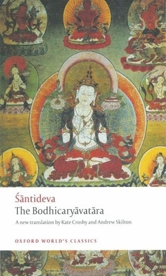 The Bodhicaryavatara Oxford University Press, USA