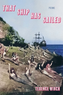 That Ship Has Sailed: Poems Paperback University of Pittsburgh Press