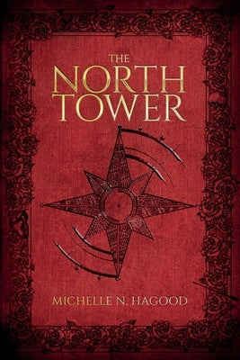 The North Tower Paperback Michelle Hagood