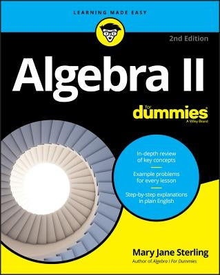Algebra II for Dummies For Dummies