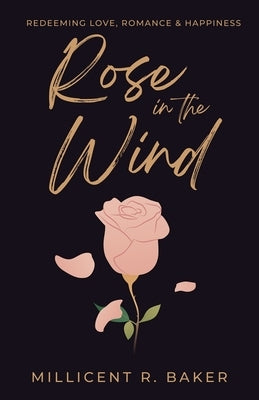 Rose in the Wind Paperback Priceless Publishing