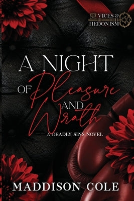 A Night of Pleasure and Wrath Paperback Dirty Talk Publishing Ltd