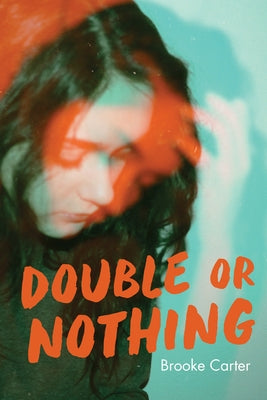 Double or Nothing Paperback Orca Book Publishers