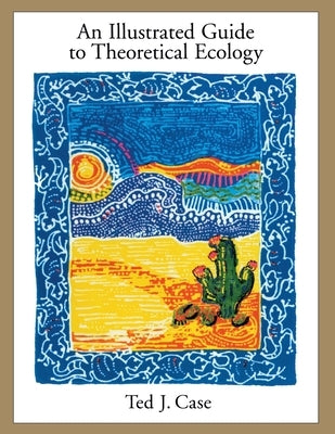 Paperback of An Illustrated Guide to Theoretical Ecology by Oxford University Press, USA, showing a colorful ecological diagram on the cover.