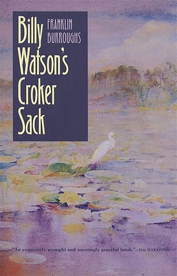 Billy Watson's Croker Sack Paperback University of Georgia Press