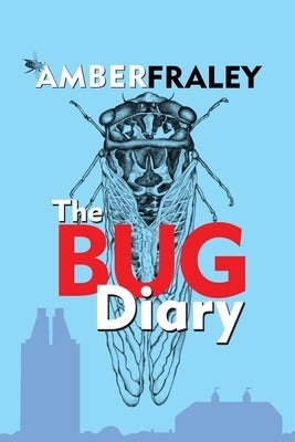 The Bug Diary Paperback Anamcara Press LLC