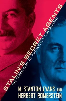 Stalin's Secret Agents: The Subversion of Roosevelt's Government Paperback Threshold Editions