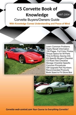 C5 Corvette Book of Knowledge Paperback Createspace Independent Publishing Platform