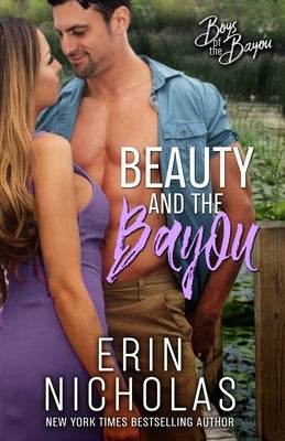 Beauty and the Bayou (Boys of the Bayou Book 3) Paperback En Fiction, Inc