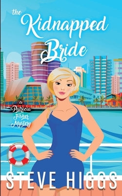 The Kidnapped Bride Paperback Stevehiggsbooks