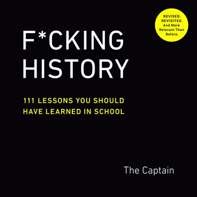 F*cking History: 111 Lessons You Should Have Learned in School Paperback Tarcherperigee