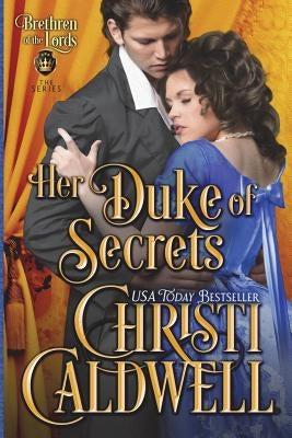 Her Duke of Secrets Paperback Createspace Independent Publishing Platform