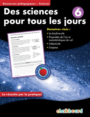 Des Science Pour Tous Les Jours 6 Paperback Chalkboard Publishing
