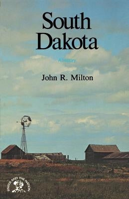 South Dakota: A History Paperback W. W. Norton & Company
