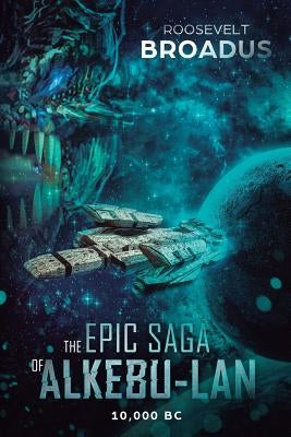 The Epic Saga of Alkebu-lan 10,000 BC Paperback Tariqsphere Publishing