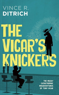 The Vicar's Knickers Paperback Dundurn Press