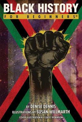 Black History for Beginners For Beginners