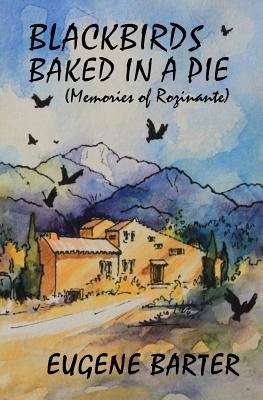 Blackbirds Baked in a Pie Paperback Sunpenny Publishing